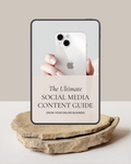 The Ultimate Social Media Content Guide